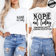 2026 T-Shirt with Nope Not Today Letter Print Design Women'S Top Tee﻿s